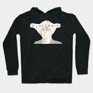 More To Life Hoodie